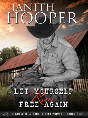 cover image of Let Yourself Run Free Again (A Breath Without Life Novel--Book Two)